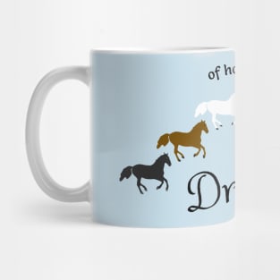 Of Horse I Love Dressage- Funny Dressage Design Mug